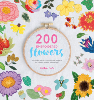 Kniha 200 Embroidered Flowers Kristen Gula