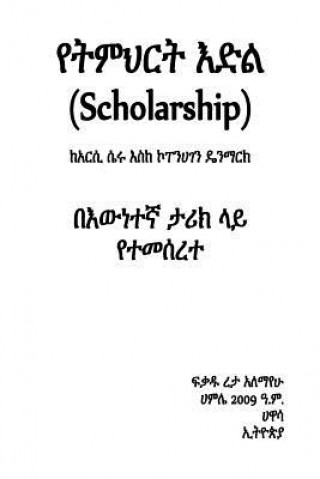 Kniha Scholarship (Part One) Fikadu Reta Alemayehu