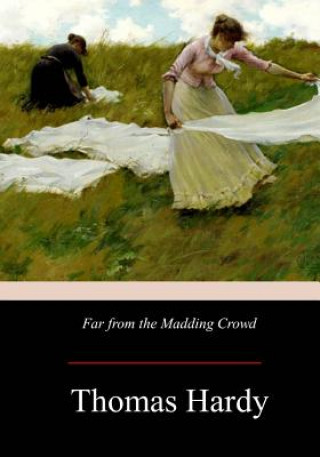 Knjiga Far from the Madding Crowd Thomas Hardy