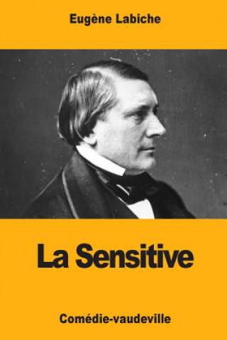Könyv La Sensitive Eugene Labiche