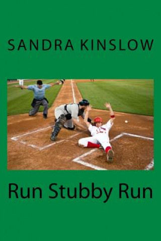 Knjiga Run Stubby Run Mrs Sandra Jay Kinslow