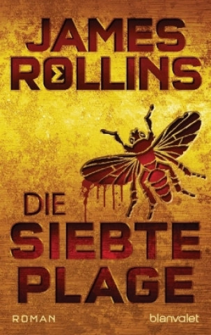 Książka Die siebte Plage James Rollins