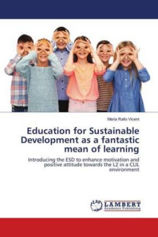 Knjiga Education for Sustainable Development as a fantastic mean of learning Maria Rallo Vicent