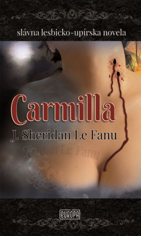 Könyv Carmilla Joseph Sheridan Le Fanu