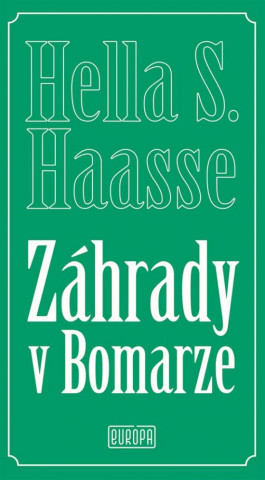 Kniha Záhrady v Bomarze Hella S. Haasse