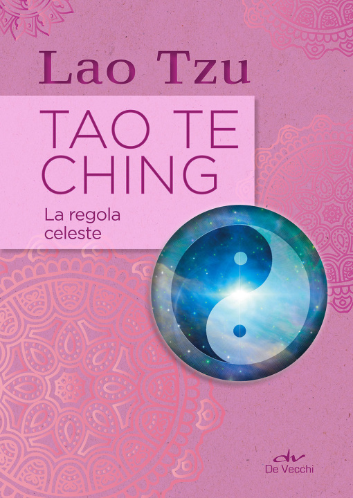 Kniha Tao Te Ching. La regola celeste Tzu Lao
