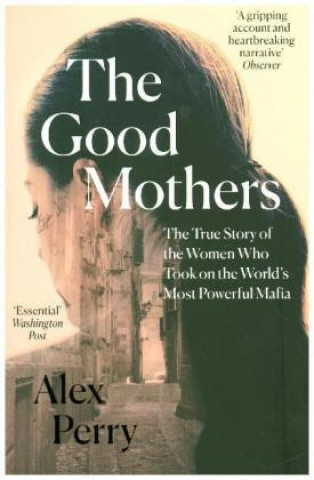 Kniha Good Mothers Alex Perry