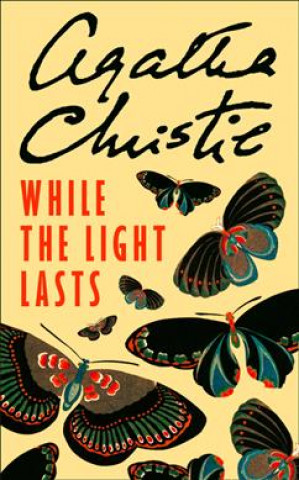 Βιβλίο While the Light Lasts Agatha Christie