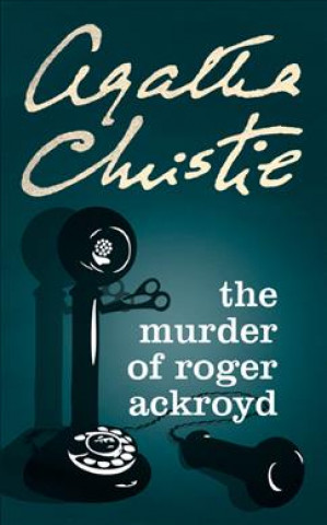 Könyv Murder of Roger Ackroyd Agatha Christie