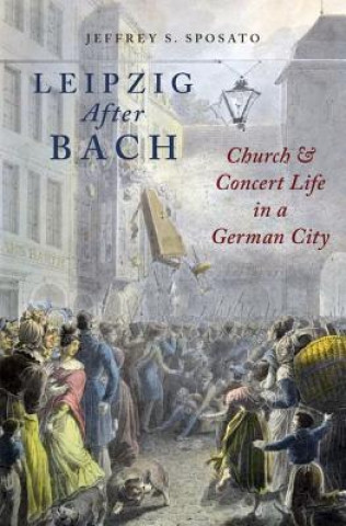 Kniha Leipzig After Bach Sposato