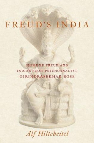 Kniha Freud's India Alf Hiltebeitel