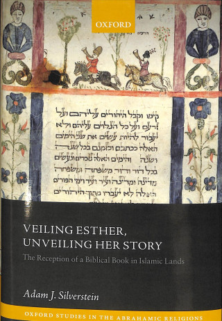 Kniha Veiling Esther, Unveiling Her Story Silverstein