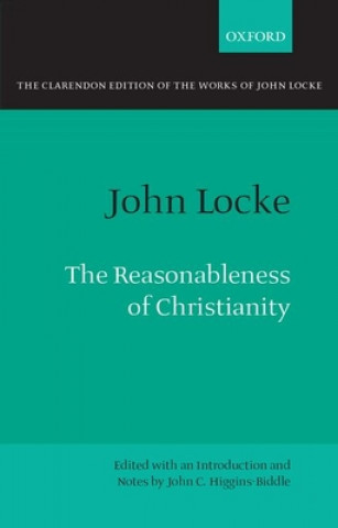 Buch John Locke: The Reasonableness of Christianity John C Higgins-Biddle