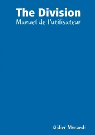 Книга Division - Manuel de l'utilisateur DIDIER MORANDI