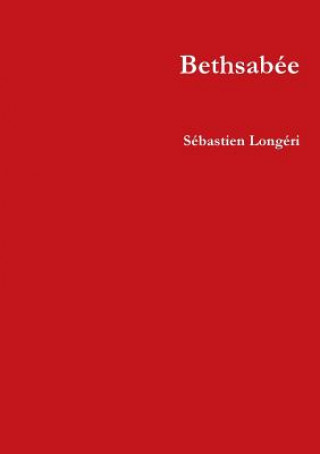 Книга Bethsabee S BASTIEN LONG RI