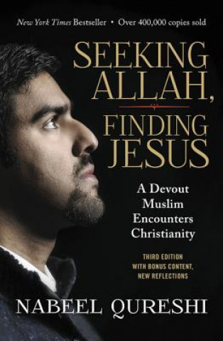 Книга Seeking Allah, Finding Jesus Nabeel Qureshi