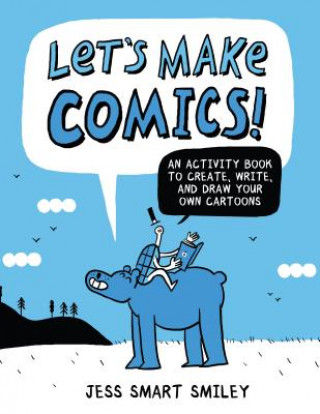 Carte Let's Make Comics! JESS SMART SMILEY