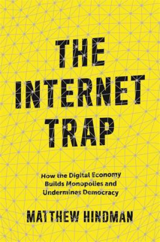 Carte Internet Trap Matthew Hindman