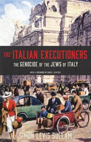 Knjiga Italian Executioners Simon Levis Sullam