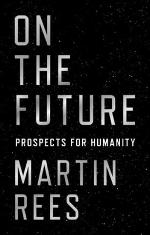 Könyv On the Future Martin Rees