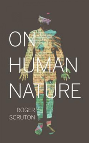 Kniha On Human Nature Roger Scruton
