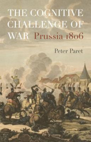 Carte Cognitive Challenge of War Peter Paret