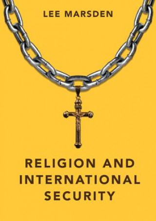 Livre Religion and International Security Lee Marsden