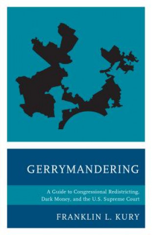 Kniha Gerrymandering Franklin L. Kury