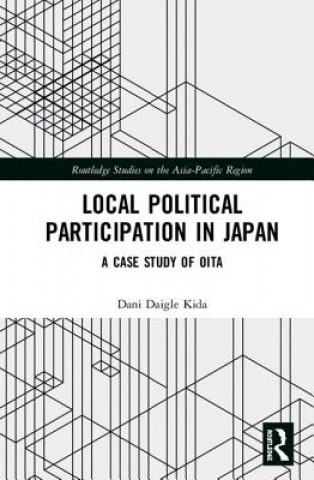 Kniha Local Political Participation in Japan KIDA