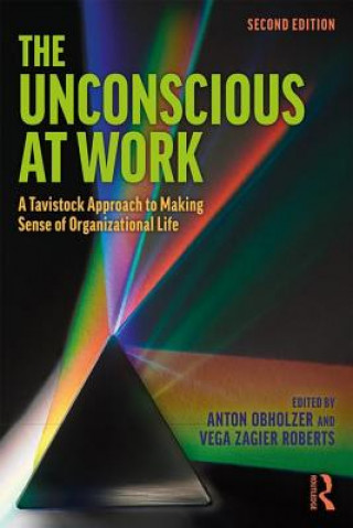 Книга Unconscious at Work Anton Obholzer