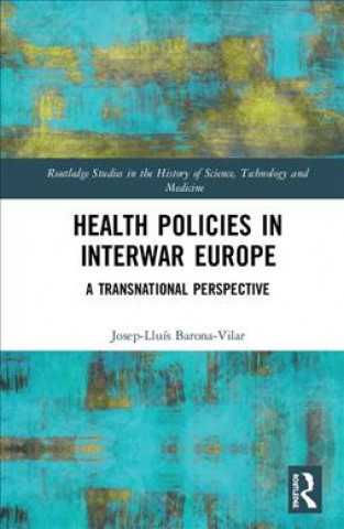 Buch Health Policies in Interwar Europe Barona-Vilar