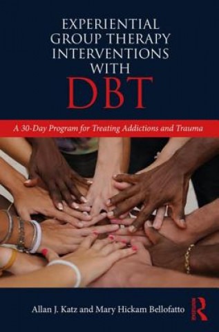 Könyv Experiential Group Therapy Interventions with DBT Katz