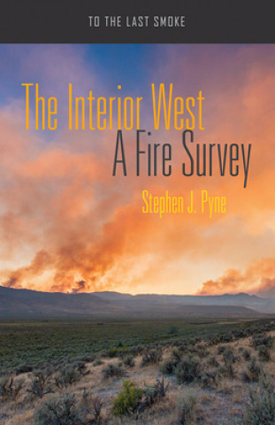 Knjiga Interior West Stephen J. Pyne
