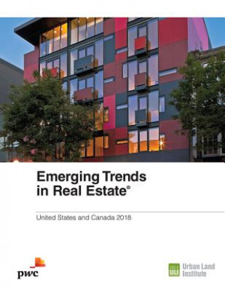 Kniha Emerging Trends in Real Estate 2018 Alan Billingsley