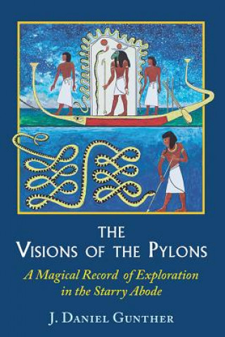 Libro Visions of the Pylons J. Daniel (J. Daniel Gunther) Gunther