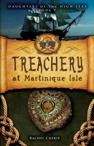 Carte Treachery at Martinique Isle RACHEL CHERIE