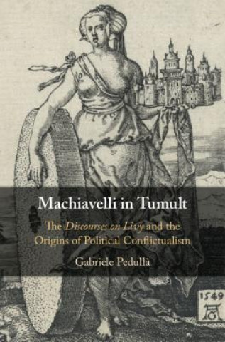 Kniha Machiavelli in Tumult Gabriele Pedull...