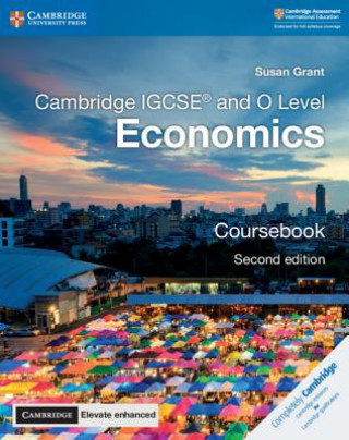 Carte Cambridge IGCSE (R) and O Level Economics Coursebook with Digital Access (2 Years) Susan Grant