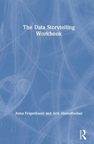 Kniha Data Storytelling Workbook FEIGENBAUM