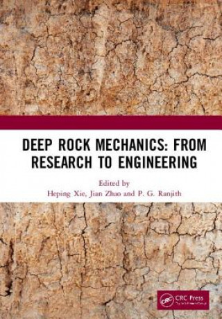 Buch Deep Rock Mechanics: From Research to Engineering Heping Xie