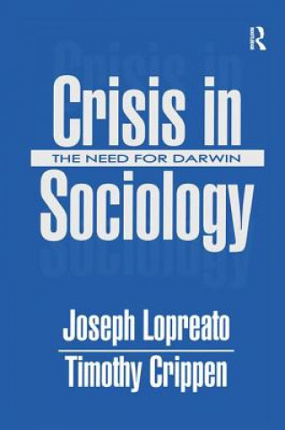 Książka Crisis in Sociology Joseph Lopreato