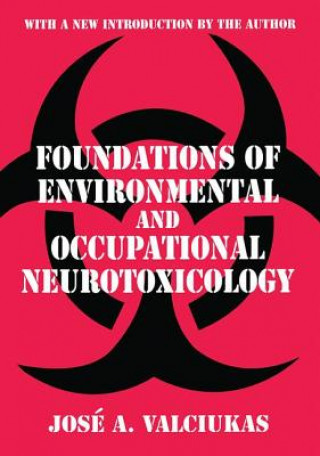 Libro Foundations of Environmental and Occupational Neurotoxicology Jose A. Valciukas