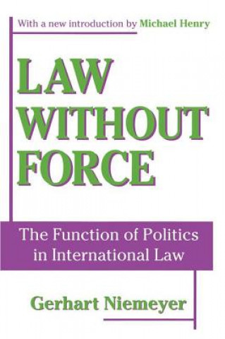 Boek Law without Force Gerhart Niemeyer
