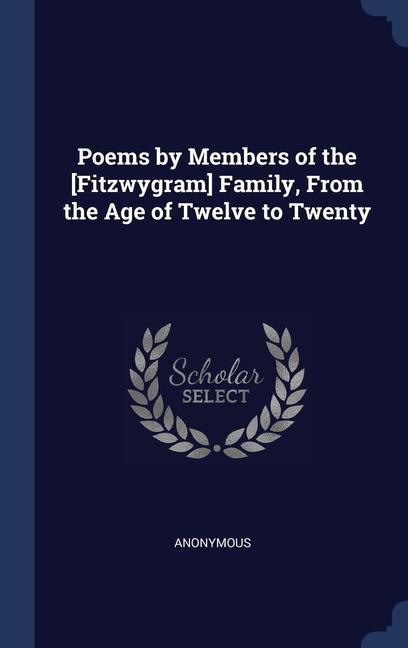 Книга POEMS BY MEMBERS OF THE [FITZWYGRAM] FAM 