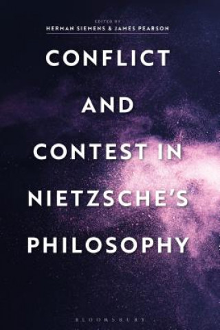 Carte Conflict and Contest in Nietzsche's Philosophy Herman Siemens