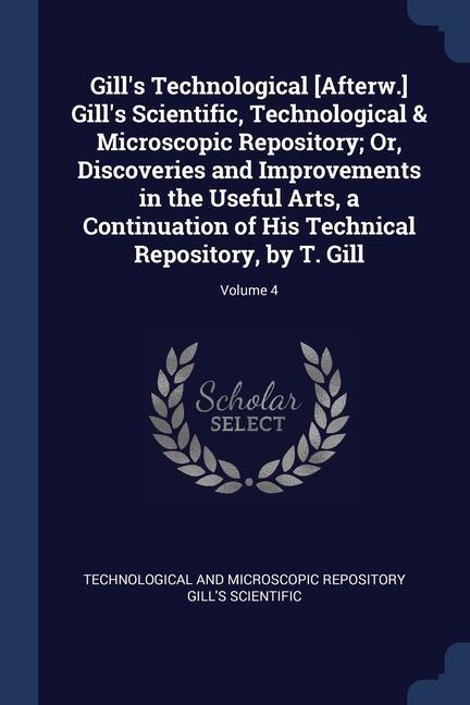 Könyv GILL'S TECHNOLOGICAL [AFTERW.] GILL'S SC T GILL'S SCIENTIFIC