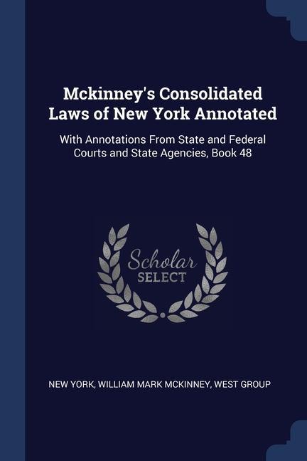 Carte MCKINNEY'S CONSOLIDATED LAWS OF NEW YORK NEW YORK
