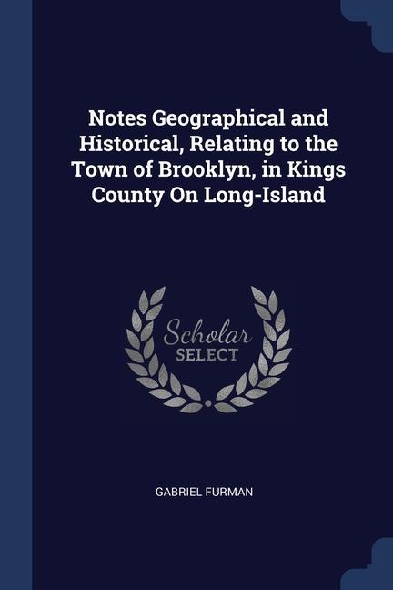 Kniha NOTES GEOGRAPHICAL AND HISTORICAL, RELAT GABRIEL FURMAN