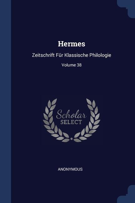 Kniha HERMES: ZEITSCHRIFT F R KLASSISCHE PHILO 