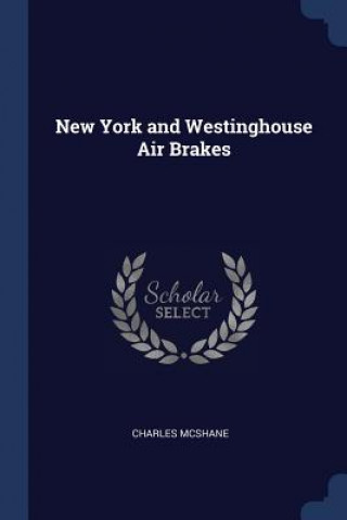 Carte NEW YORK AND WESTINGHOUSE AIR BRAKES CHARLES MCSHANE